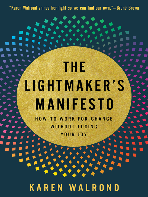 Title details for The Lightmaker's Manifesto by Karen Walrond - Available